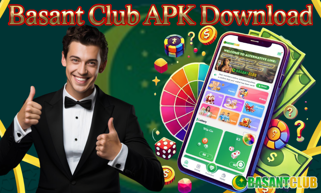 Illustration featuring the Basant Club APK app displayed on a smartphone screen. The app interface shows various categories like Slots, Lottery, and Casino, along with a 'Welcome to Alternative Link' banner at the top. Surrounding the phone are vibrant gaming symbols, including colorful chips, dollar bills, dice, and a color wheel, emphasizing the interactive and playful nature of Basant Club APK