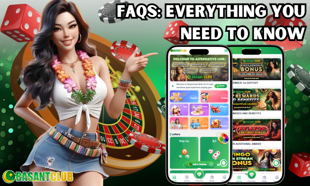 A promotional digital image for 'FAQs: Everything You Need to Know' about Basant Club. The image features a smiling woman in a tropical outfit with a flower necklace, pointing towards two smartphones displaying the Basant Club app interface. The background includes a roulette wheel, dice, and poker chips. The Basant Club logo is at the bottom left.
