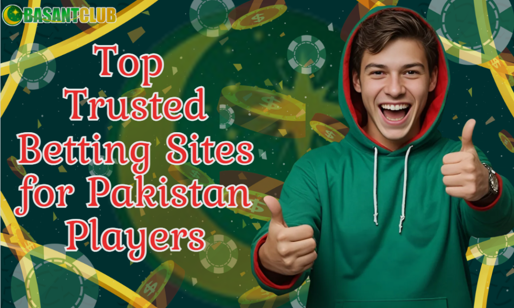 Top Trusted Betting Sites for Pakistan Players" captures an engaging and vibrant look, featuring clear text and a cheerful design. It highlights trust and reliability while keeping the theme lively.