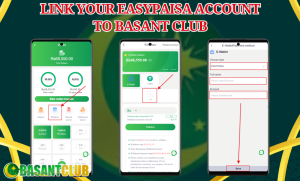 A step-by-step visual guide on linking your withdraw Easypaisa account to Basant Club. The image features screenshots of the Basant Club wallet interface, highlighting the withdrawal option, Easypaisa selection, and account details entry with clear red arrows pointing to each step.