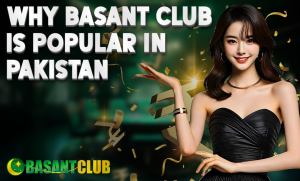A promotional banner featuring the text "Why Basant Club is Popular in Pakistan" in bold white letters. The image includes a smiling woman with long dark hair wearing a black dress, set against a green background with gold confetti and glowing accents. The Basant Club logo is displayed in the bottom left corner.