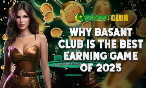 A promotional image for Basant Club, featuring a glamorous woman in a metallic gold dress standing in front of a casino table with gold coins and confetti in the background. The text reads, "Why Basant Club is the Best Earning Game of 2025," with the Basant Club logo displayed above the text.