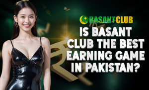 A young woman in a black dress is smiling against a dark green background with a large rupee symbol. The text reads, "Is Basant Club the Best Earning Game in Pakistan?" with the Basant Club logo in the top right.