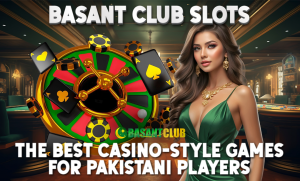 A glamorous woman in a green dress stands in a luxurious casino setting with a roulette wheel featuring playing cards and poker chips in the foreground. The text reads "Basant Club Slots: The Best Casino-Style Games for Pakistani Players." The Basant Club logo is displayed prominently.