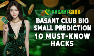A stylish woman in an elegant green dress holds a card while standing against a background filled with floating gold coins. The image features the "Basant Club" logo and bold white text that reads: "Basant Club Big Small Prediction – 10 Must-Know Hacks."
