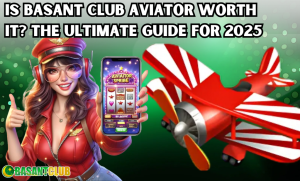 A promotional image for Basant Club Aviator featuring a smiling female character dressed as a pilot holding a mobile phone displaying the Aviator game interface. A red and white vintage airplane is flying in the background. The text overlay reads, "Is Basant Club Aviator Worth It? The Ultimate Guide for 2025," with the Basant Club logo in the bottom left corner.