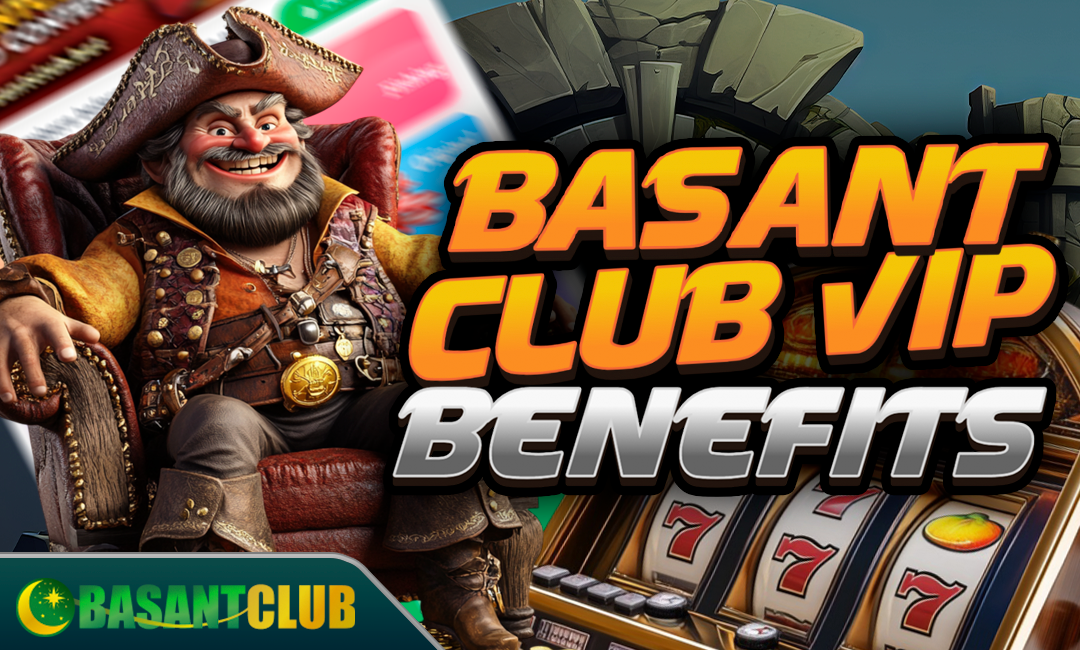 Unlock Basant Club VIP Benefits: How to Join & Win Big